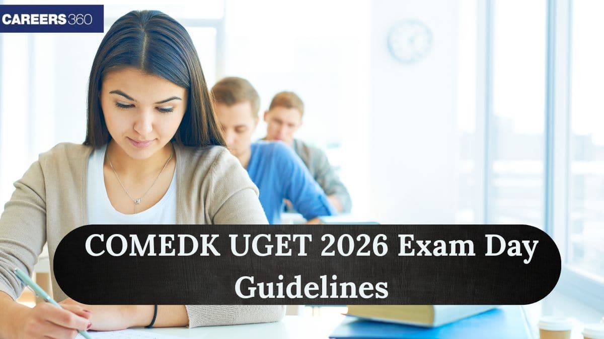 COMEDK UGET 2026 Exam Day Guidelines: Dress Code, Do’s and Don’ts